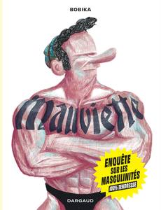 Couverture de la série Mauviette - Sortir de la masculinité toxique