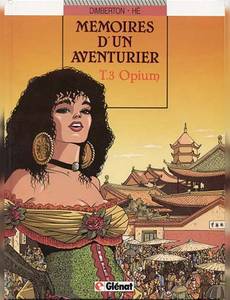 Aperçu 1 de l'album Mémoires d'un Aventurier tome 3 - Opium