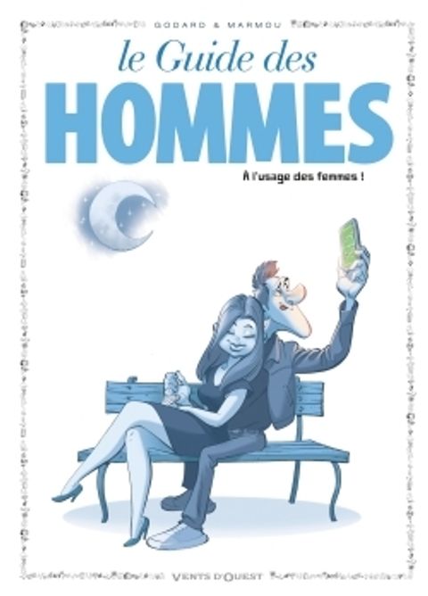 Couverture de l'album Le Guide des Hommes (à l'usage des Femmes)