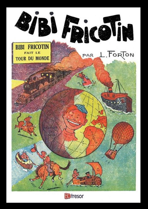 Couverture de l'album Le tour du monde de Bibi fricotin