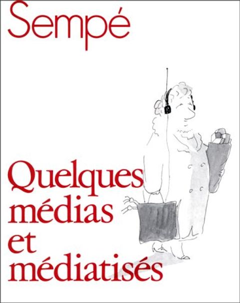 Couverture de l'album Quelques Médias et Médiatisés