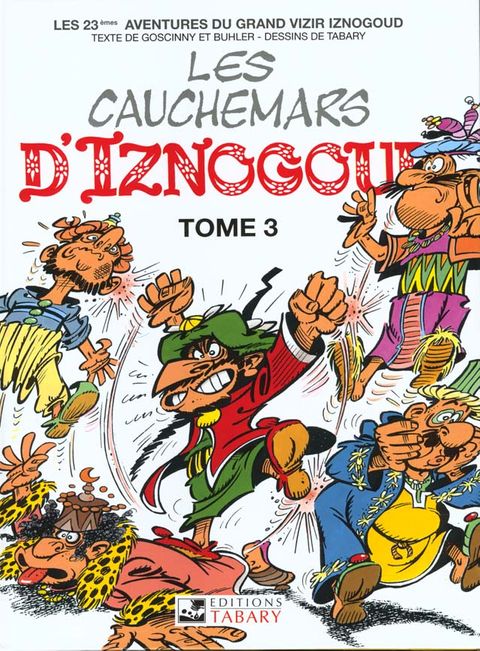 Couverture de l'album Les Cauchemars d'Iznogoud Tome 3