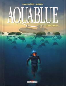Aperçu 1 de l'album Aquablue tome 15 - Gan Eden
