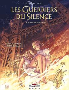 Aperçu 1 de l'album Les Guerriers du Silence tome 2 - La Marchandhomme