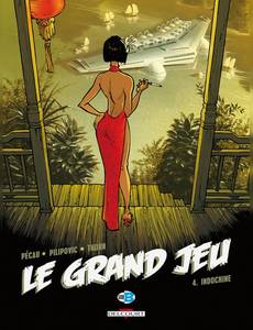 Aperçu 1 de l'album Le Grand Jeu tome 4 - Indochine