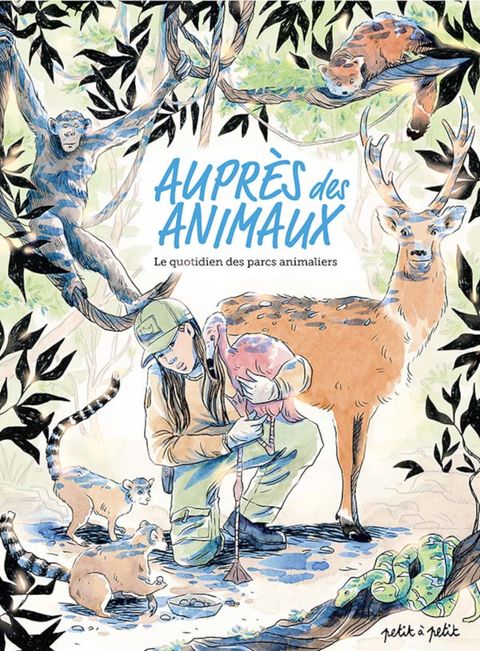Couverture de l'album Auprès des animaux, le quotidien des parcs animaliers