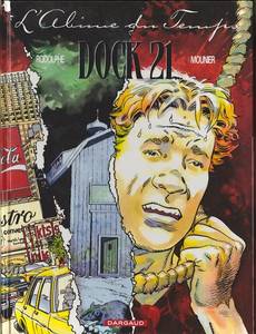 Aperçu 1 de l'album Dock 21 tome 1 - L'Abîme du Temps