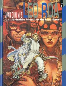 Couverture de l'album La véritable histoire: Leo Roa