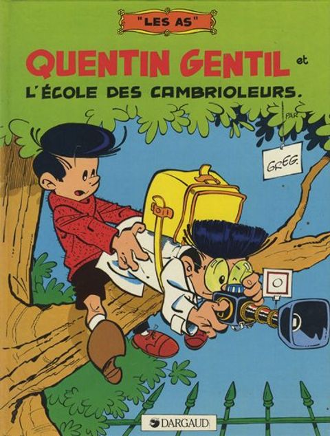 Couverture de l'album Quentin gentil et l'école des cambrioleurs