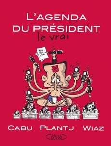 Couverture de la série L'Agenda du Président ; le Vrai