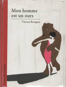 Couverture de la série Mon Homme Est un Ours