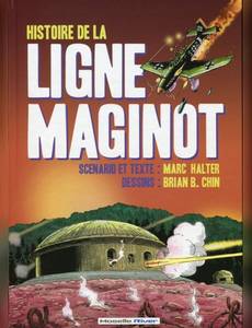 Couverture de l'album Histoire de la ligne Maginot