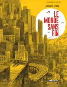 Couverture du premier album de la série Le monde sans fin