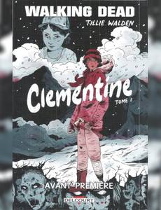 Couverture de l'album Walking Dead - Clementine - EDITION SPECIALE MOMIE