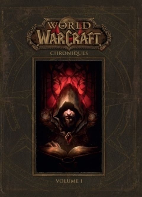 Couverture de l'album world of warcraft : chroniques volume 1