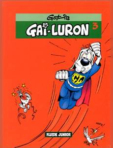 Aperçu 1 de l'album Gai-Luron (Fluide junior) tome 3