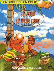 Aperçu 1 de l'album La Brousse en Folie tome 15 - Le jour le plus lent