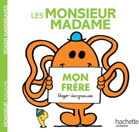 Couverture de l'album Les Monsieur Madame - mon Frère