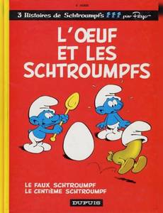Couverture de l'album L’œuf et les Schtroumpfs/Le faux Schtroumpf/Le centième Schtroumpf