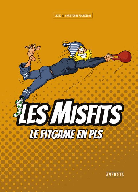 Couverture de l'album Misfits les déjantés du Fit Game
