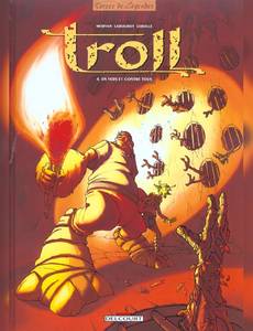Aperçu 1 de l'album Troll tome 4 - En vers et Contre Tous