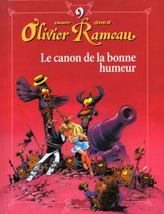 Aperçu 1 de l'album Olivier Rameau tome 9 - Le Canon de la Bonne Humeur