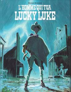 Aperçu 1 de l'album Lucky Luke (vu par...) tome 1 - L'homme qui tua Lucky Luke