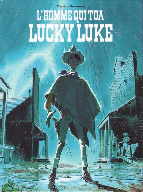 Couverture de l'album L'homme qui tua Lucky Luke