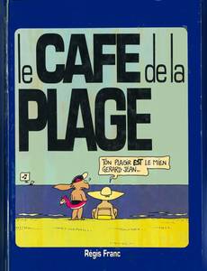 Couverture de l'album Le café de la plage 2ème partie (Monroe stress)