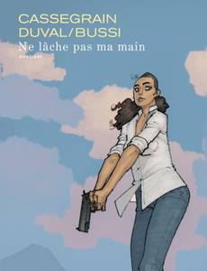 Couverture de l'album Ne lâche pas ma main