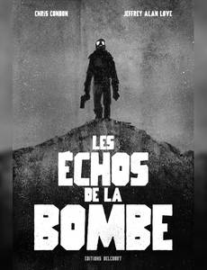 Couverture de la série Les Échos de la bombe