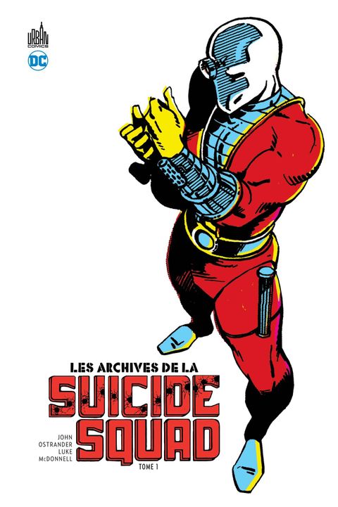 Couverture de l'album Suicide Squad - Les Archives de la Suicide Squad