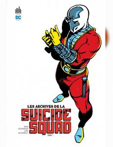 Aperçu 1 de l'album Suicide Squad - Les Archives de la Suicide Squad tome 1