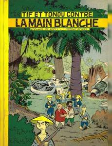 Couverture de l'album Tif et Tondu contre la main blanche