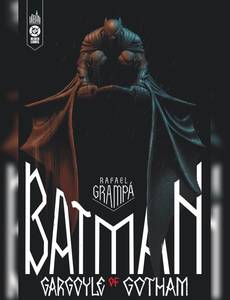Couverture de la série Batman - Gargoyle of Gotham