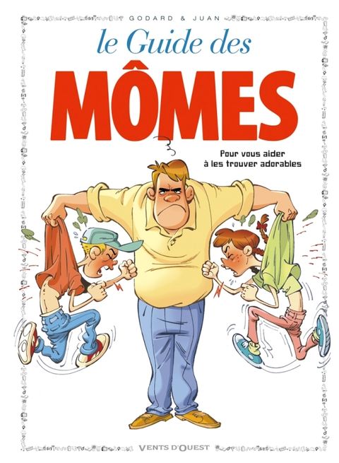 Couverture de l'album Le Guide des Mômes