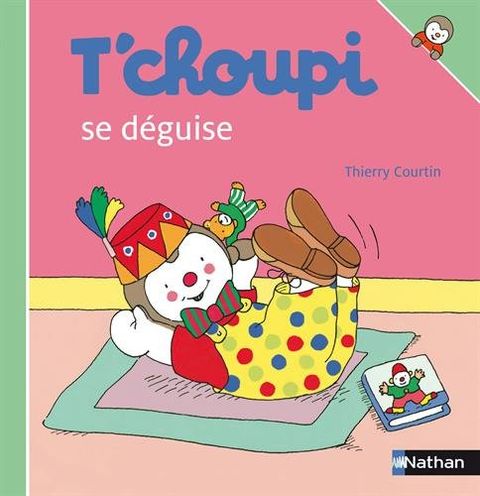 Couverture de l'album T'choupi se déguise