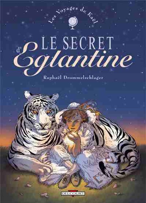 Couverture de l'album Le Secret d'Eglantine