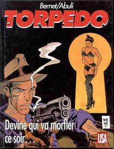 Aperçu 1 de l'album Torpedo tome 12 - Devine qui Va Morfler ce Soir