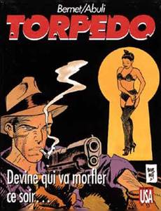 Aperçu 1 de l'album Torpedo tome 12 - Devine qui Va Morfler ce Soir