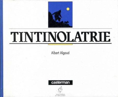 Couverture de l'album Tintinolatrie