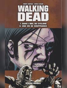 Couverture de l'album Tome 7 ( Dans L'Oeil Du Cyclone ) - Tome 8 ( Une Vie De Souffrance )