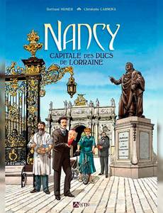 Couverture de la série Nancy capitale des Ducs de Lorraine