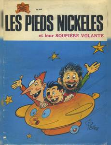 Couverture de l'album Les Pieds Nickelés et leur soupière volante