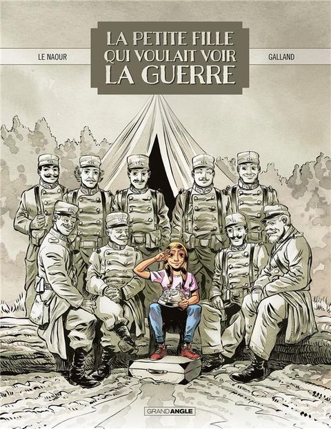 Couverture de l'album La Petite Fille qui Voulait Voir la Guerre