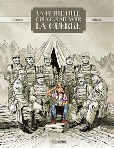 Aperçu 1 de l'album La Petite Fille qui Voulait Voir la Guerre