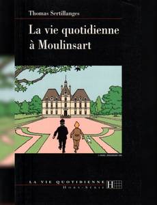 Couverture de l'album La vie quotidienne à Moulinsart