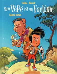 Aperçu 1 de l'album Mon Pépé Est un Fantôme tome 4 - Mon Pépé est un Fantôme Saison corse