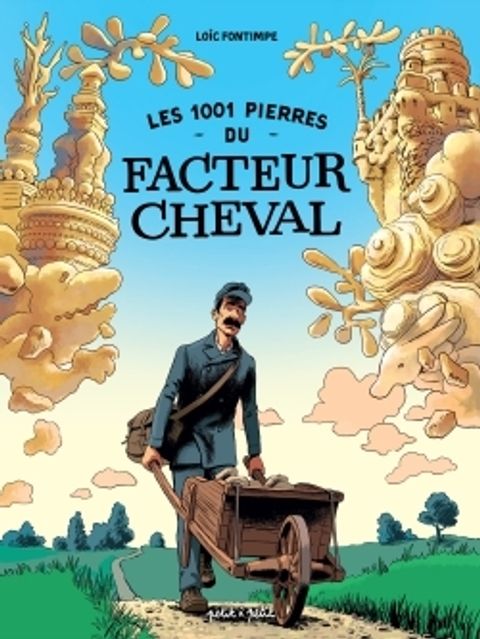 Couverture de l'album Les 1001 pierres du Facteur Cheval