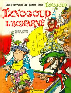 Couverture de l'album Iznogoud l'Acharné